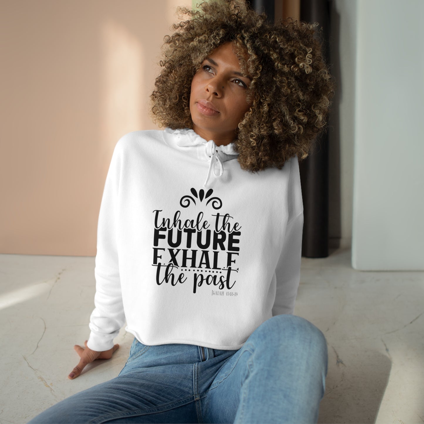 Inhale the Future Exhale the Past - Inspirational Crop Hoodie