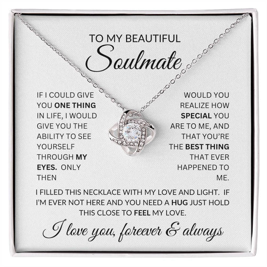 To My Beautiful Soulmate Gift - Love Knot